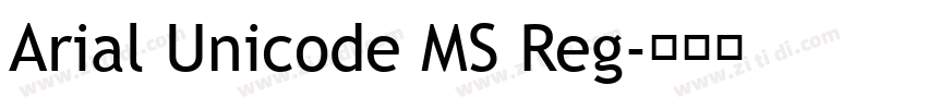 Arial Unicode MS Reg字体转换